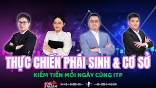 Thực chiến Chứng Khoán Phái Sinh: Cơ hội làm giàu cho những người dám nghĩ dám làm