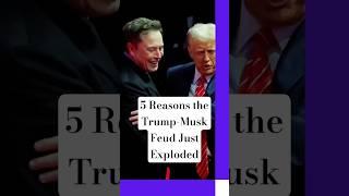 5 Reasons the Trump-Musk Feud Just Exploded #donaldtrump #elonmusk #tesla