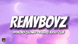 HydroBoi - remyboyz (Jersey Club Remix Slowed + Reverb) TikTok Trending