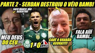 GANHAR ROUBADO É BOM! AGORA PERDER ROUBADO É UMA MERD@ PALMEIRAS - PARTE 2