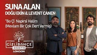 Suna Alan & Doğu Ekin & Levent Canen - Bo Çi Napirsi Halim (Mevlam Birçok Dert Vermiş)