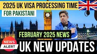 5 Crucial Updates for Pakistani Students Applying for UK VISA | UK VISA Processing Time 2025