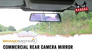 Brandmotion FullVUE Rear Camera Mirror for Commercial applications - Features and review