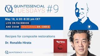 Quintessencial Tuesdays with Dr. Chris # 9: ‘Recipes for composite restorations’