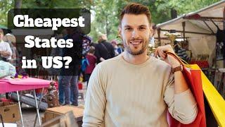 Top 10 Cheapest States to Live in United States in 2024