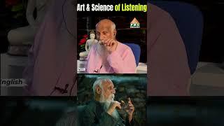 Art and Science of Listening | Patriji | PMC English