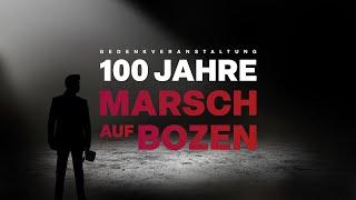 100 Jahre Marsch auf Bozen - Offizielle Reportage