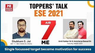 ESE/IES 2021| Toppers' Talk | Mechanical Engineering | Shubham Singh Jat | AIR-7 | MADE EASY Student