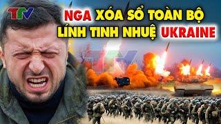 Điểm nóng thế giới: KHỦNG KHIẾP "HỎA THẦN" Nga XÓA SỔ toàn bộ lính tinh nhuệ Ukraine !