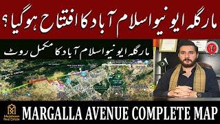 Margalla Avenue Open? | Detailed Map Review | Complete Route Guide | Mazebaan Real Estate Islamabad