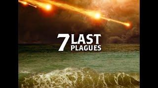 The 7 Last Plagues Of Revelation - What Are They? What Do They Mean? Let's Take A Look Together!