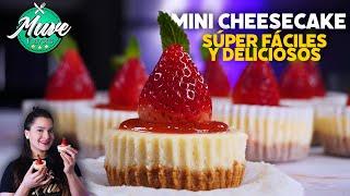 MINI CHEESECAKE SÚPER CREMOSO | LA RECETA MÁS FÁCIL | Muve Flavors