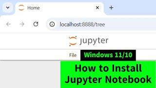 How to Download Jupyter Notebook in Windows 11/10 | Install Jupyter Notebook