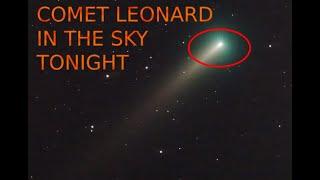 Crazy Comet In The Sky Tonight. (Comet Leonard)