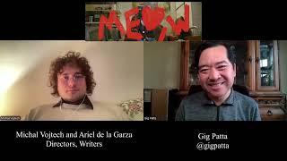 Michal Vojtech and Ariel de la Garza Interview for Meow