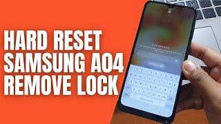 How to Hard Reset Samsung Galaxy A04 Remove Password Lock Screen