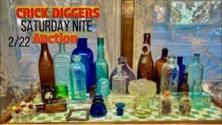 222 Saturday Night Bottle Auction: Oil lamp, hutches, swamp root, inks, poisons, marbles, & more.