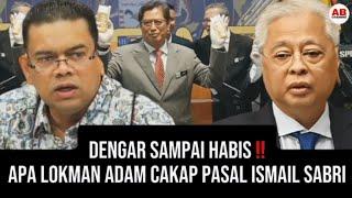 Dengar sampai habis pasal Ismail Sabri