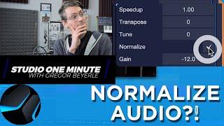 Normalize Audio - Yay or Nay? #StudioOneMinute