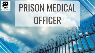 VICTORIA PRISON MEDICAL OFFICER