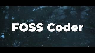 Channel Trailer || FOSS Coder