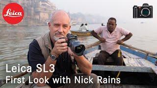 Leica SL3 - First Look with Nick Rains