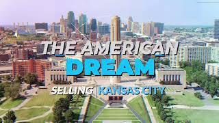 The American Dream: Selling Kansas City Promo