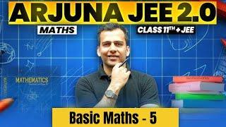 Lecture -6 (Basic Maths) Maths by TARUN Sir || Arjuna 2.0 2026 FREE FREE FREE #physicswallah