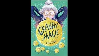 Granny Magic | Children's Book Review | Harpers Bookshelf