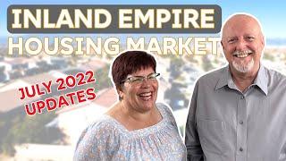 Inland Empire Housing Market Report - July 2022