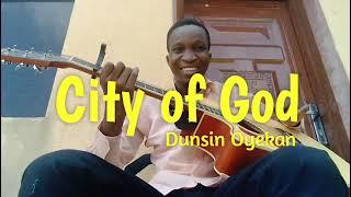 City of God by Dunsin Oyekan (cover)