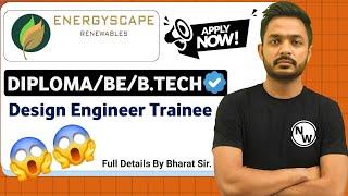 Energyscape Recruitment 2025 | Freshers | Diploma/BE/B.tech | Job Vacancy 2025 | Recruitment 2025