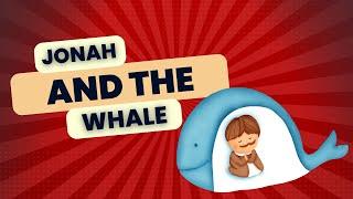 Jonah and the Whale: Lessons in Obedience and Mercy