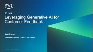 Leveraging Generative AI for Customer Feedback | AWS Events