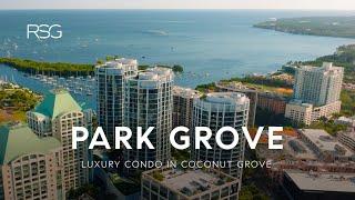 Explore Park Grove: Coconut Grove's Waterfront Luxury Condo Complex