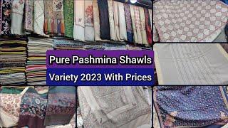 Pure pashmina shawls variety 2023 | kashmiri pure shawls 2023 | liberty market lahore...