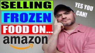 Selling frozen food on Amazon How to start a frozen food business