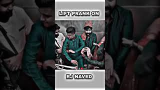 Lift Prank wait for end   LIFT PRANK  RJ NAVED #prank  #shortvideo #shortsvideo