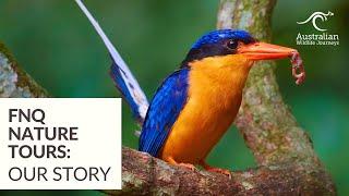 FNQ Nature Tours: Our Story | Australian Wildlife Journeys