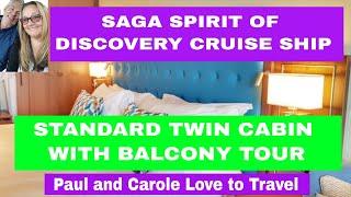 Standard twin cabin with balcony tour - Saga Spirit of Discovery Cruise Ship