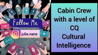 Cabin Crew with a level of Cultural Intelligence CQ