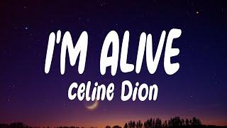 Celine Dion – I'm Alive {Lyrics}