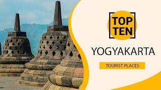 Top 10 Best Tourist Places to Visit in Yogyakarta | Indonesia - English