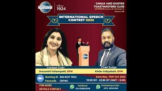 International Speech Contest | 15th Oct 2022 | Chalk & Duster Toastmasters Club