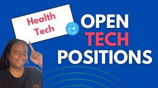 Work in tech: Open HealthTech/MedTech Positions