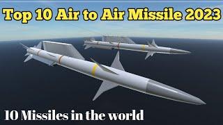 Best 10 Air To Air Missile | Anti aircraft Missiles #missiles #AirToAirMissiles #military #2023