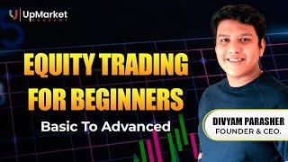 Equity Trading for Beginners in Hindi | Technical Analysis, Price Action, Trading System