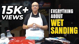 All About Wet Sanding | Why Wet Sanding is Required in Auto Detailing