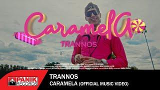 Trannos - Caramela - Official Music Video