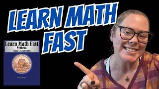 Homeschool Math Curriculum: Learn Math Fast! My initial thoughts!